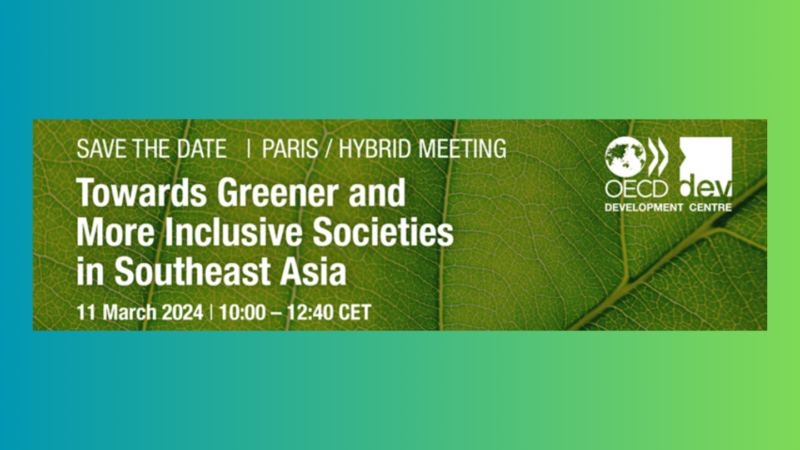 OECD Towards Greener and More Inclusive Societies in Southeast Asia